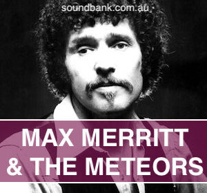 SLIPPING AWAY - Max Merritt & The Meteors